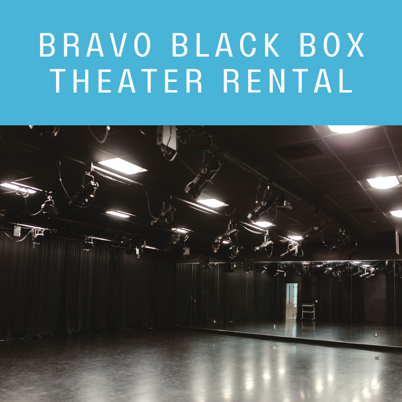 Bravo Theatre Rentals